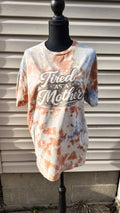 Tired as a Mother Scrunch Dye - Adult L - Handmade Tie-Dye
